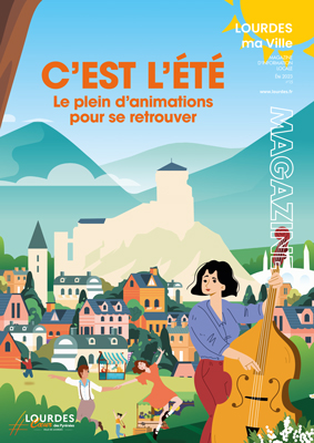 Magazine municipal - Lourdes ma ville - numero 15 - été 2023