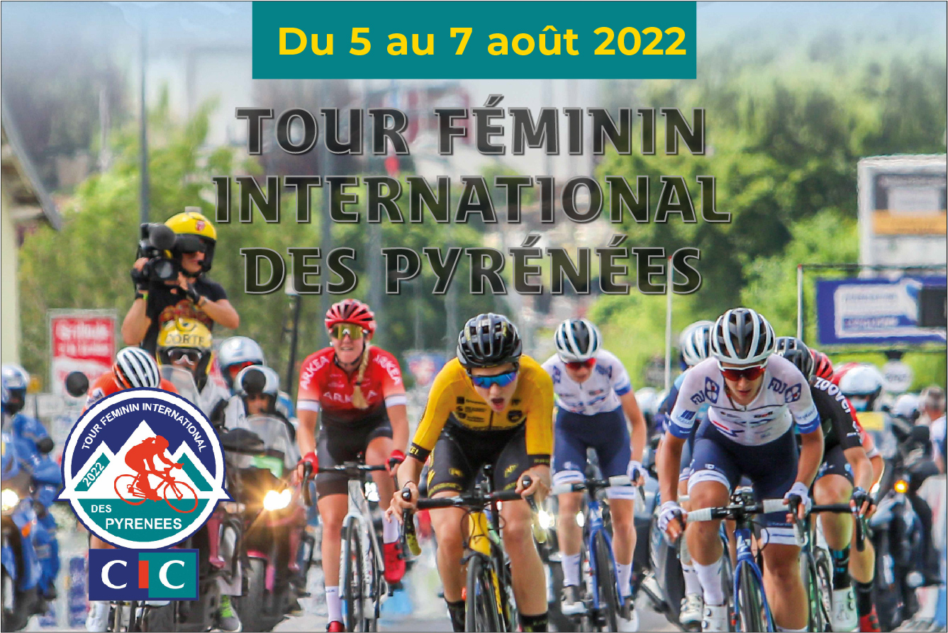 Nouveau ! Le « CIC Tour Féminin International des Pyrénées » Ville de Lourdes Nouveau ! Le « CIC Tour Féminin International des Pyrénées » Ville de Lourdes