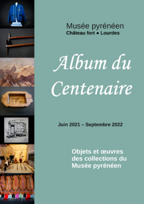 Album centenaire Musée pyrénéen