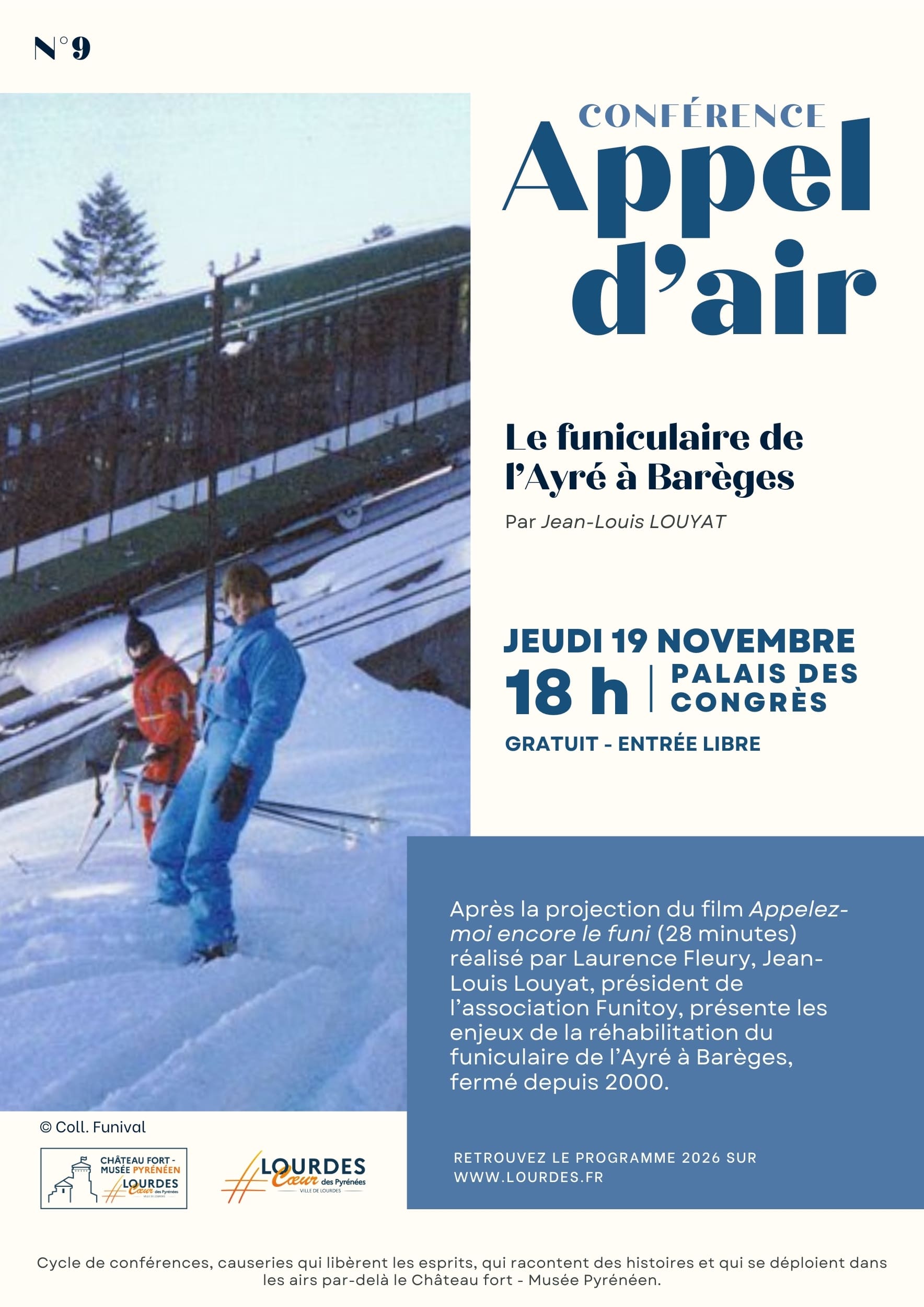 Conférence Appel d&rsquo;Air : « Le funiculaire de l’Ayré à Barèges » par Jean-Louis LOUYAT