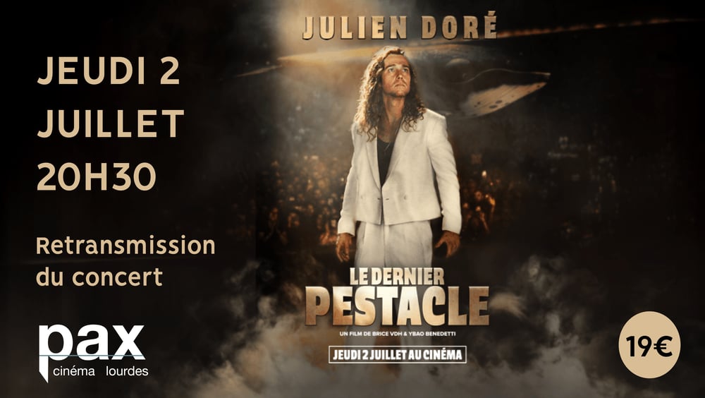 Le dernier « pestacle » – Julien Doré