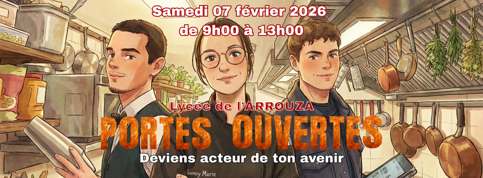 Portes ouvertes du Lycée des Métiers de l&rsquo;Arrouza