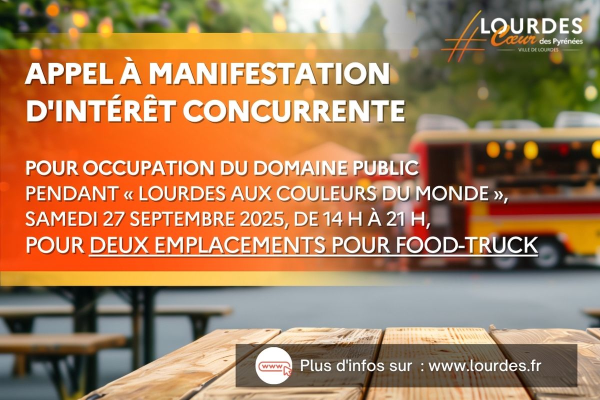 Appel pour deux emplacements pour des food-trucks lors de « Lourdes aux couleurs du monde », le samedi 27 septembre 2025