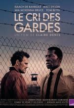 Le cri des gardes