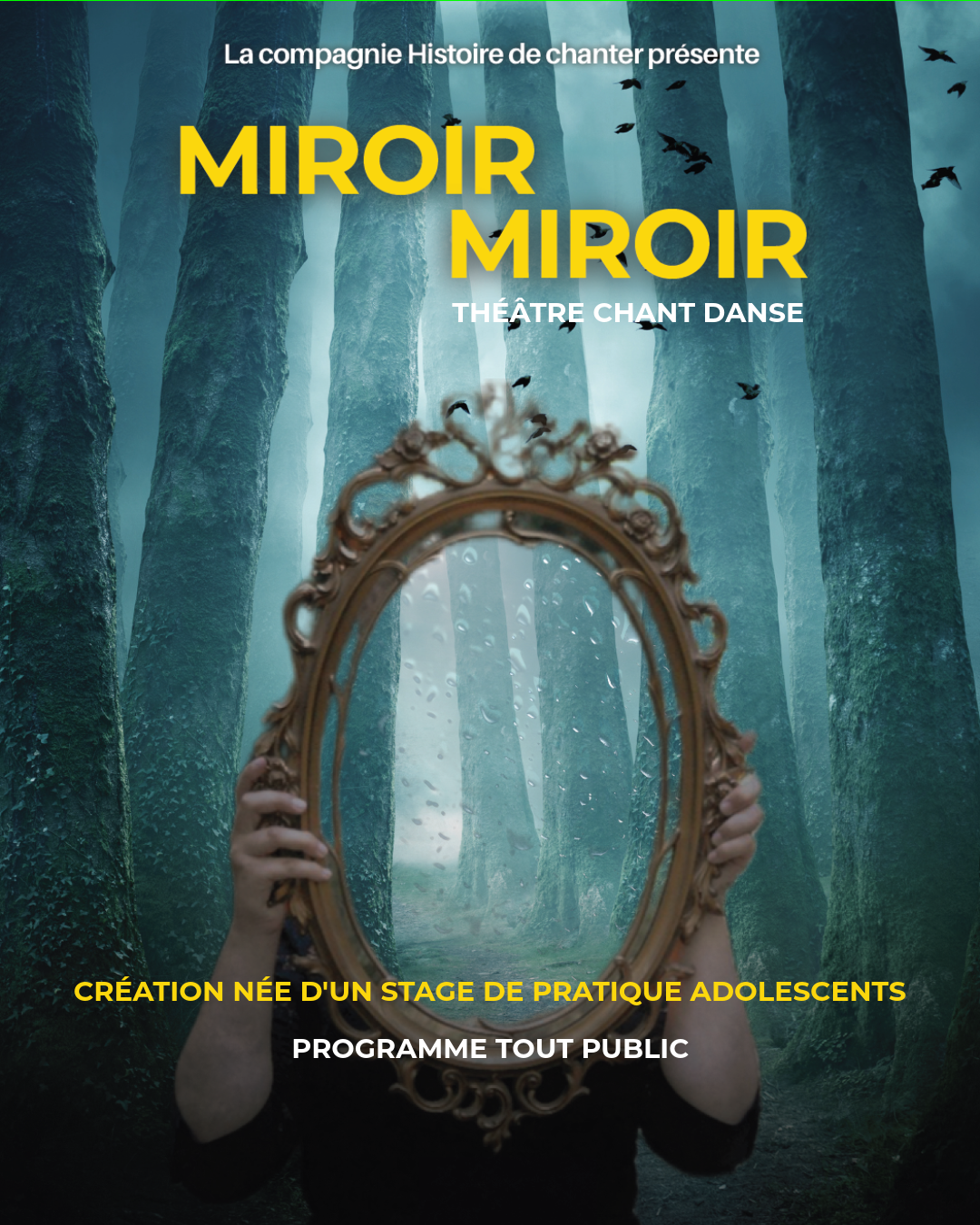 « Miroir Miroir »