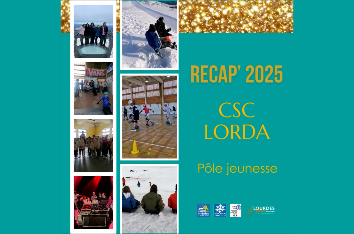 Récap&rsquo; 2025 du Pôle Jeunesse du CSC Lorda