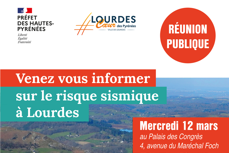 Risque sismique à Lourdes : une réunion publique pour vous informer sur la sismicité et le Plan de Prévention des Risques Sismiques (PPRS)
