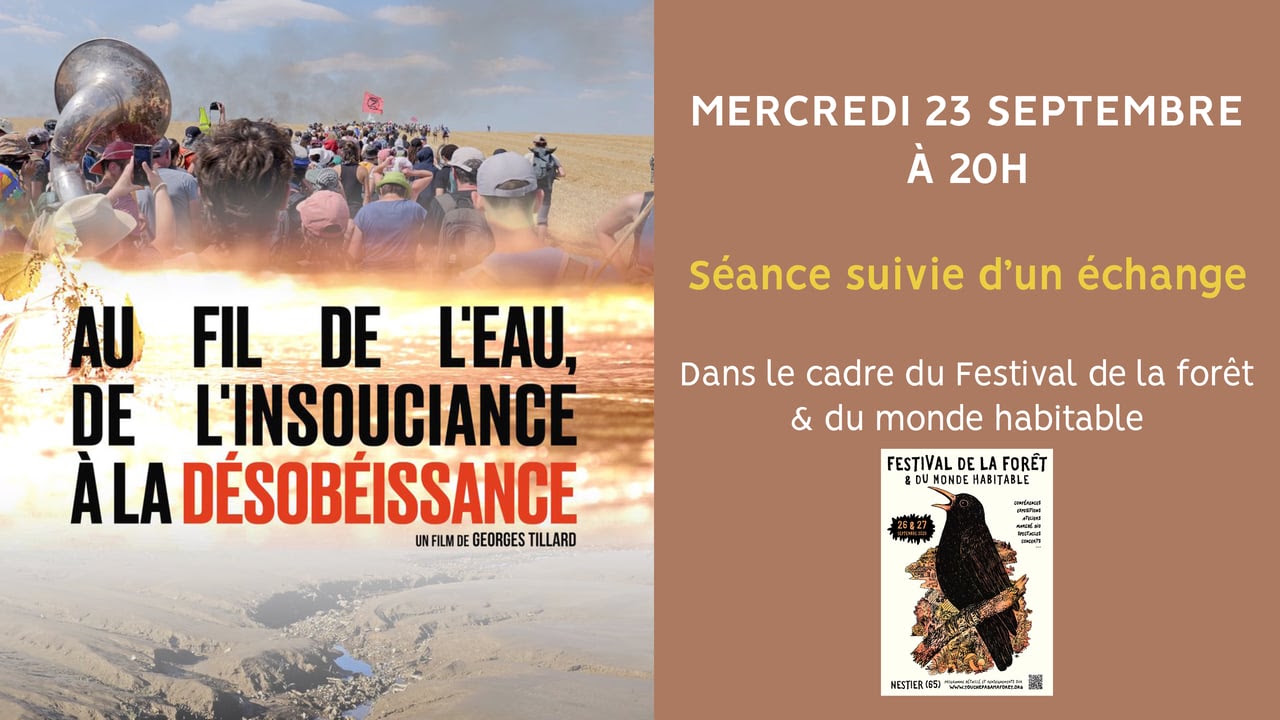 Ciné-débat – « Au fil de l&rsquo;eau, de l&rsquo;insouciance à la désobéissance »